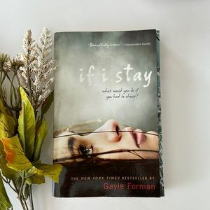 FREE* IF I STAY by Gayle Forman